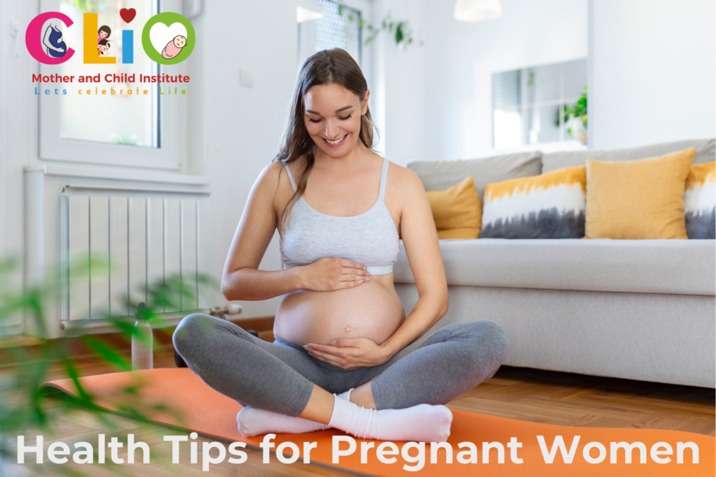 Health Tips for Pregnant Women